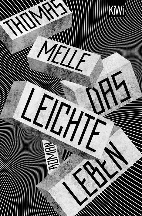 Thomas Melle: Das leichte Leben, Buch