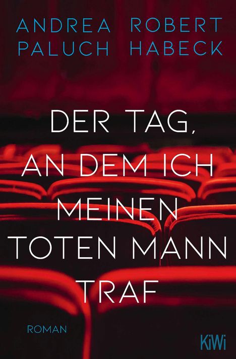 Robert Habeck: Der Tag, an dem ich meinen toten Mann traf, Buch