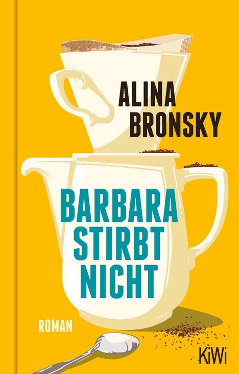 Alina Bronsky: Barbara stirbt nicht, Buch