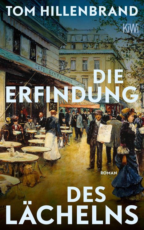 Tom Hillenbrand: Die Erfindung des Lächelns, Buch