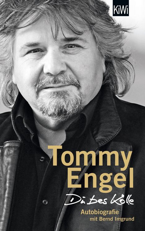 Tommy Engel: Du bes Kölle, Buch