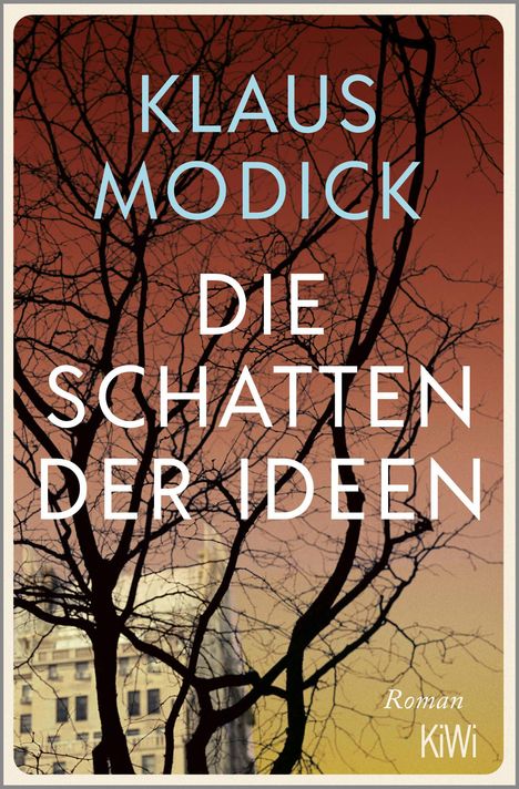 Klaus Modick: Die Schatten der Ideen, Buch