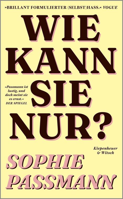 Sophie Passmann: Wie kann sie nur?, Buch