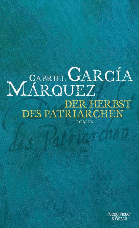 Gabriel García Márquez: Der Herbst des Patriarchen, Buch