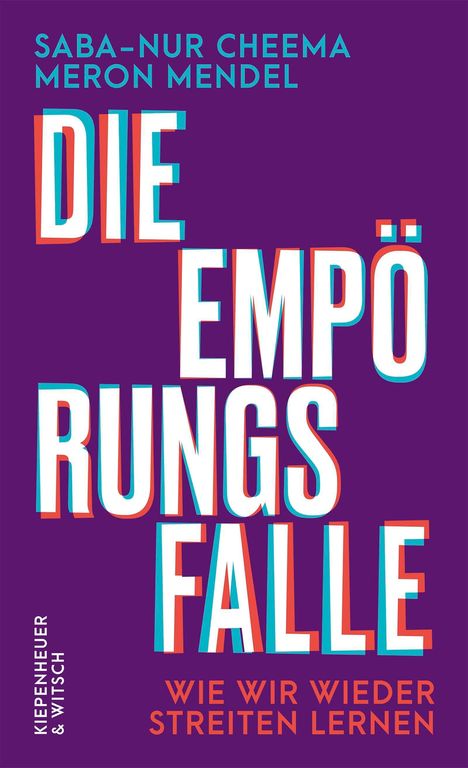 Buchtitel: "Die Empörungsfalle. Wie wir wieder streiten lernen" von Saba-Nur Cheema und Meron Mendel. Lila Hintergrund.