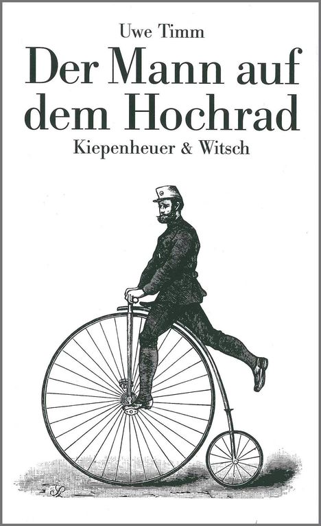 Uwe Timm: Der Mann auf dem Hochrad, Buch