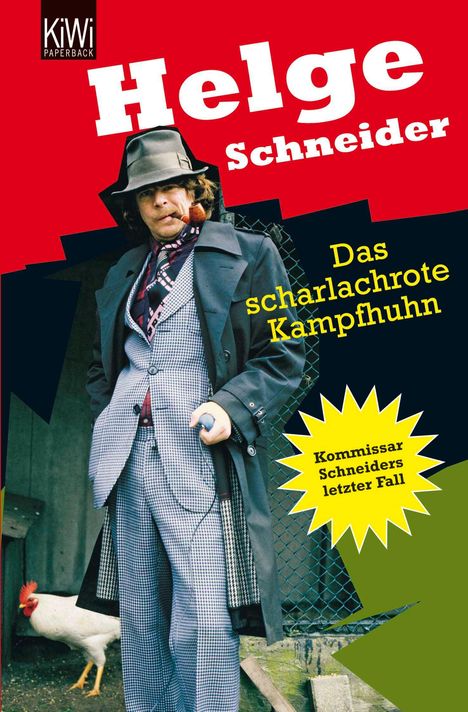 Helge Schneider: Schneider, Helge    :Schneider, H: scharlachrote Kampfhuhn, Buch