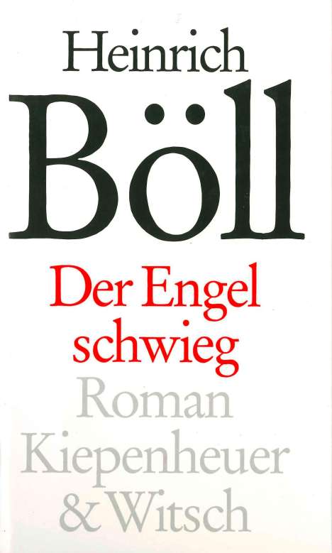 Heinrich Böll: Der Engel schwieg, Buch