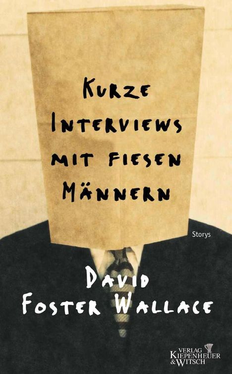 David Foster Wallace: Kurze Interviews mit fiesen Männern, Buch