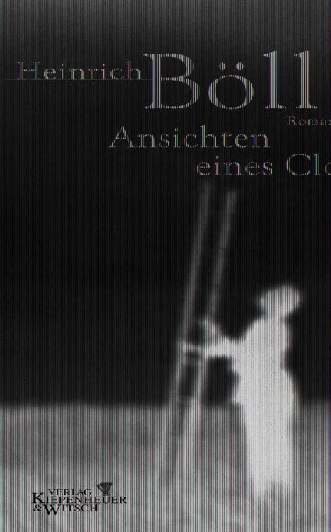 Heinrich Böll: Ansichten eines Clowns, Buch