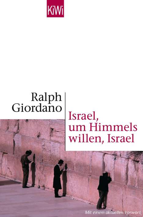 Ralph Giordano: Israel, um Himmels willen, Israel, Buch