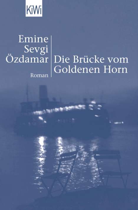 Emine Sevgi Özdamar: Die Brücke vom Goldenen Horn, Buch