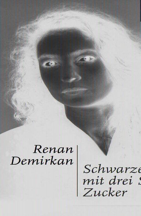 Renan Demirkan: Schwarzer Tee mit drei Stück Zucker, Buch