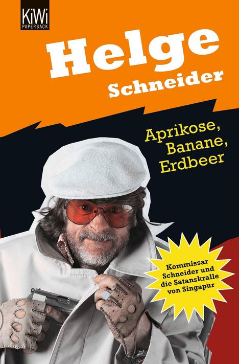 Helge Schneider: Aprikose, Banane, Erdbeer, Buch