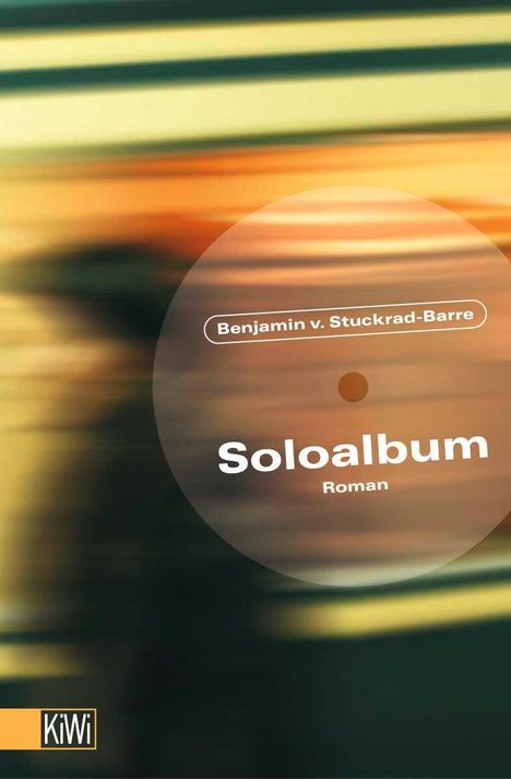 Benjamin von Stuckrad-Barre: Soloalbum, Buch