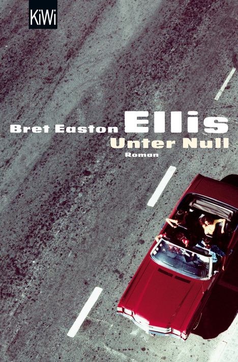 Bret Easton Ellis: Unter Null, Buch