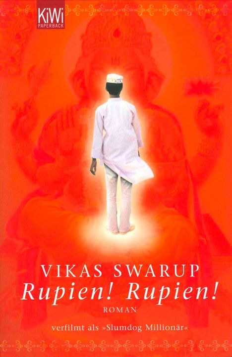 Vikas Swarup: Rupien! Rupien!, Buch