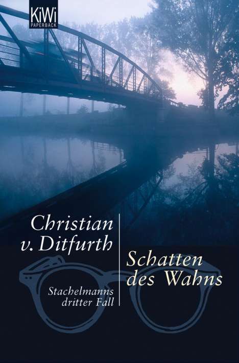 Christian von Ditfurth: Schatten des Wahns, Buch