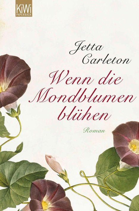 Jetta Carleton: Wenn die Mondblumen blühen, Buch