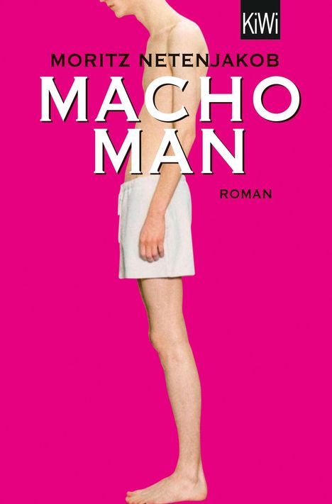 Moritz Netenjakob: Macho Man, Buch