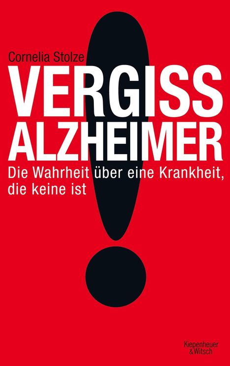 Cornelia Stolze: Vergiss Alzheimer!, Buch