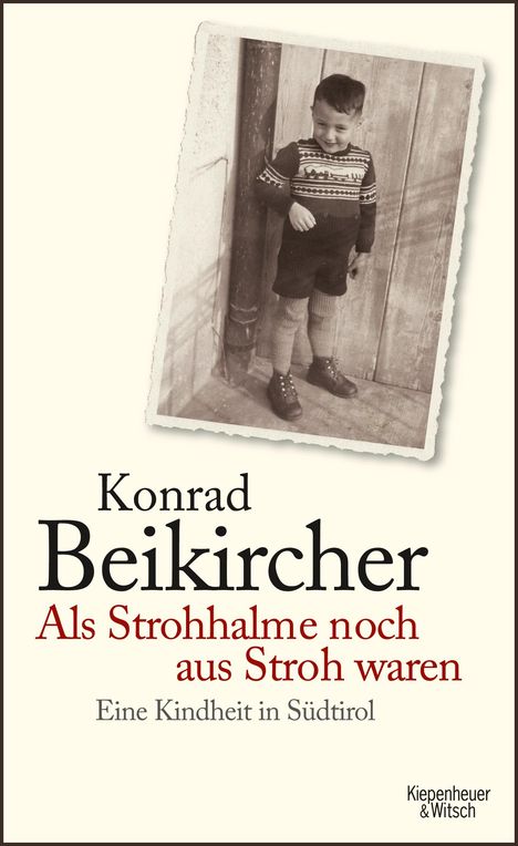 Konrad Beikircher: Beikircher, K: Als Strohhalme noch aus Stroh waren, Buch