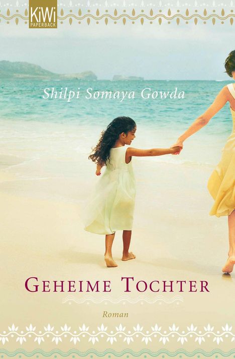 Shilpi S. Gowda: Gowda, S: Geheime Tochter, Buch