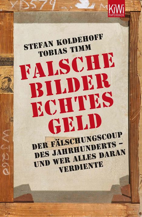 Stefan Koldehoff: Falsche Bilder - Echtes Geld, Buch