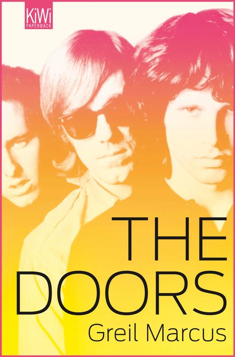 Greil Marcus: The Doors (Restauflage*), Buch