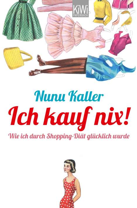 Nunu Kaller: Ich kauf nix!, Buch