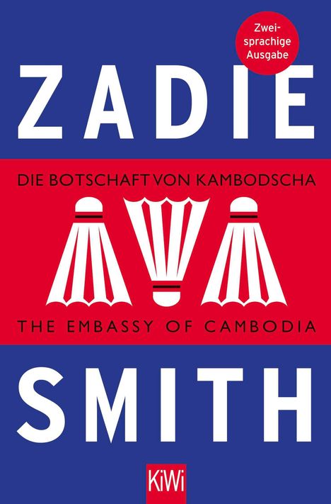 Zadie Smith: Die Botschaft von Kambodscha / The Embassy of Cambodia, Buch