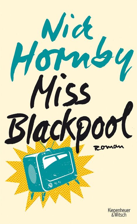 Nick Hornby: Miss Blackpool, Buch
