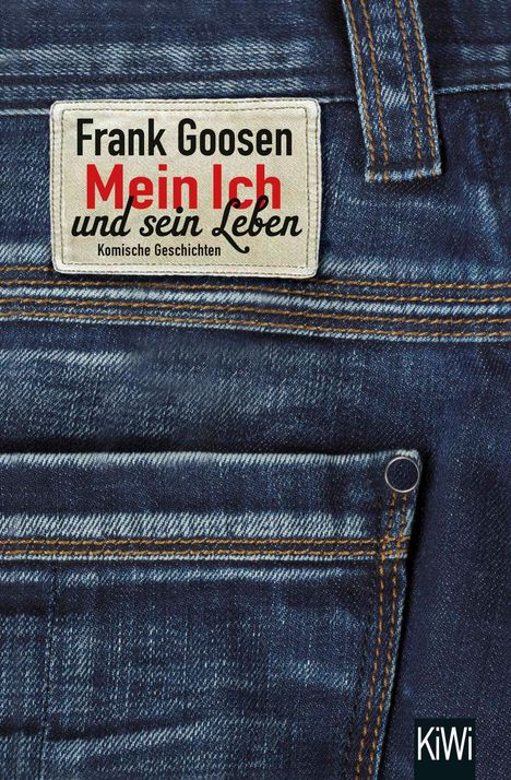 Frank Goosen: Mein Ich und sein Leben, Buch