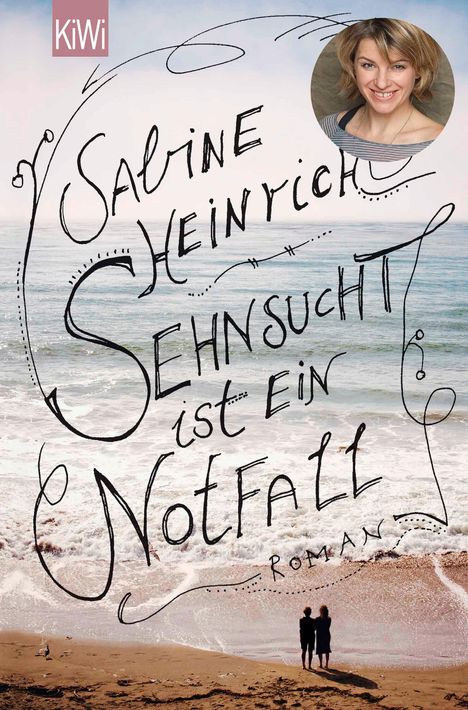 Sabine Heinrich: Sehnsucht ist ein Notfall, Buch