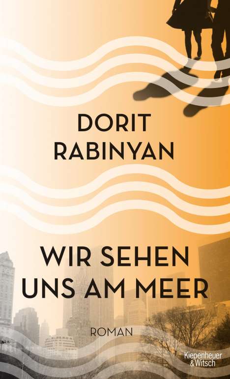 Dorit Rabinyan: Wir sehen uns am Meer, Buch