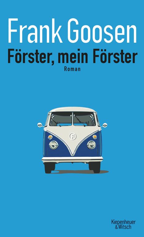 Frank Goosen: Förster, mein Förster, Buch