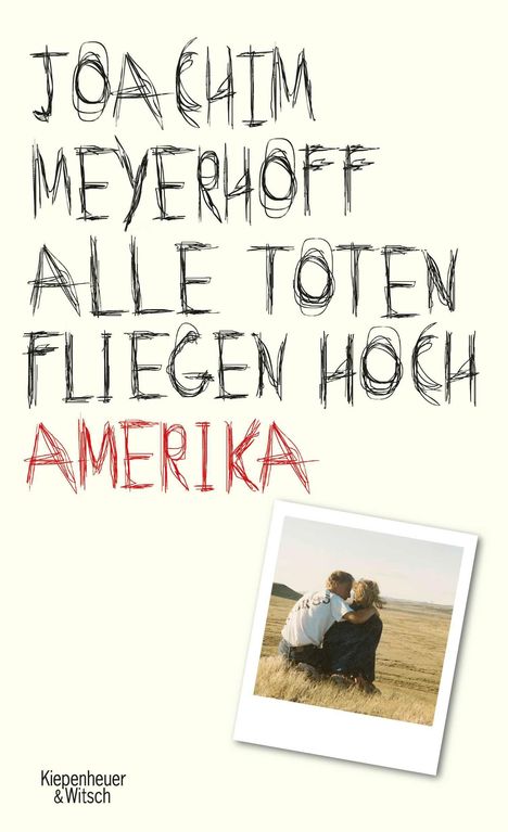 Joachim Meyerhoff: Alle Toten fliegen hoch - Amerika, Buch