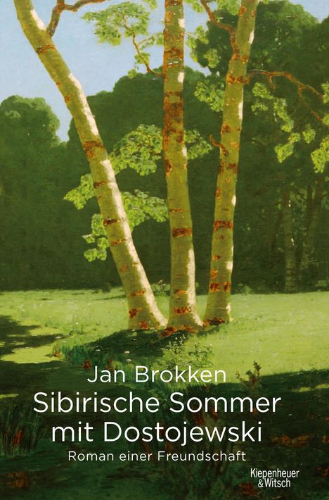 Jan Brokken: Sibirische Sommer mit Dostojewski, Buch