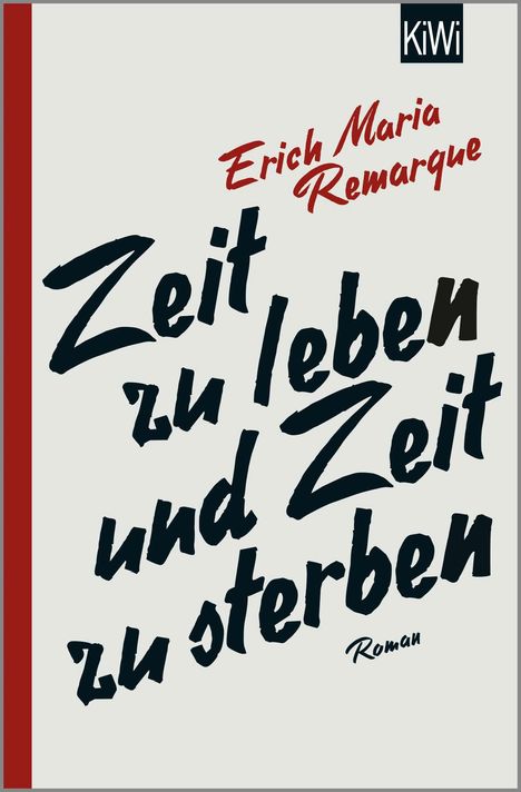 E. M. Remarque: Zeit zu leben und Zeit zu sterben, Buch