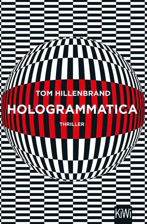 Tom Hillenbrand: Hologrammatica, Buch