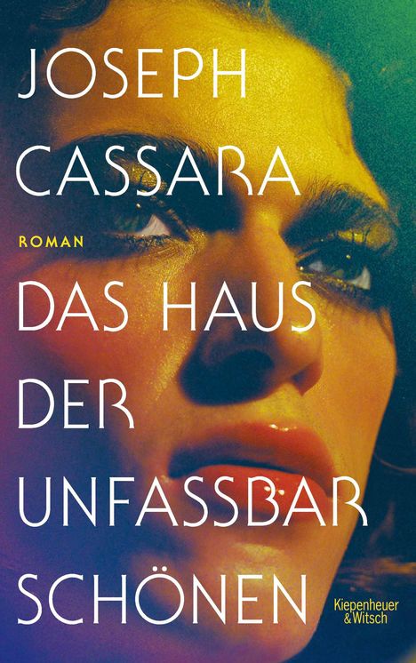 Joseph Cassara: Das Haus der unfassbar Schönen, Buch