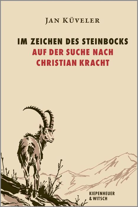 Cover mit Text: "Jan Küveler: Im Zeichen des Steinbocks: Auf der Suche nach Christian Kracht". Illustration eines Steinbocks.