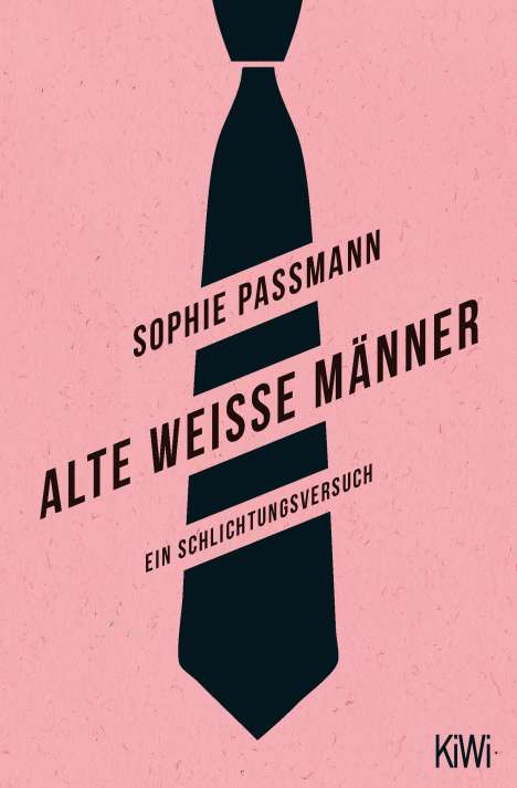 Sophie Passmann: Alte weiße Männer, Buch