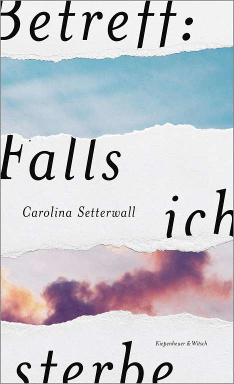 Carolina Setterwall: Betreff: Falls ich sterbe, Buch