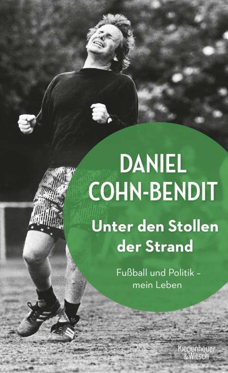 Daniel Cohn-Bendit: Unter den Stollen der Strand, Buch