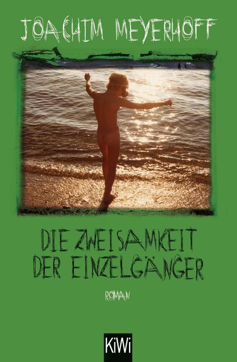 Joachim Meyerhoff: Die Zweisamkeit der Einzelgänger, Buch