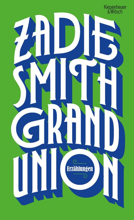 Zadie Smith: Grand Union, Buch