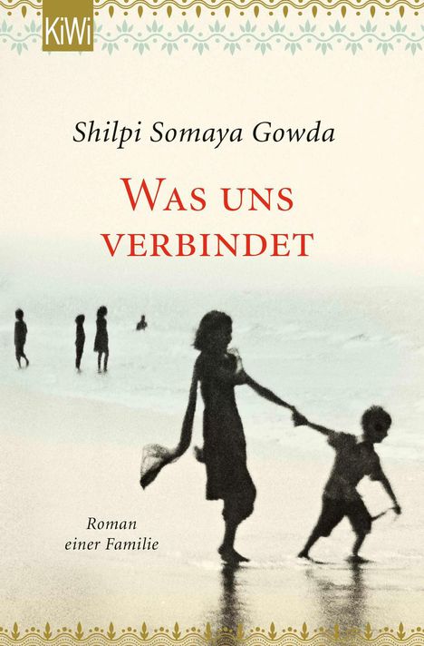 Shilpi Somaya Gowda: Was uns verbindet, Buch