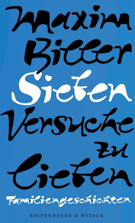 Maxim Biller: Sieben Versuche zu lieben, Buch