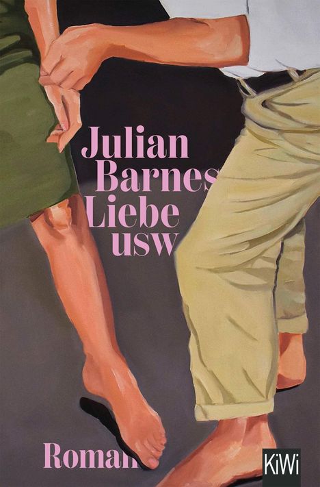 Text: "Julian Barnes Liebe usw. Roman KiWi". Illustration von Tanzenden, stilistisch und in warmen Farben.